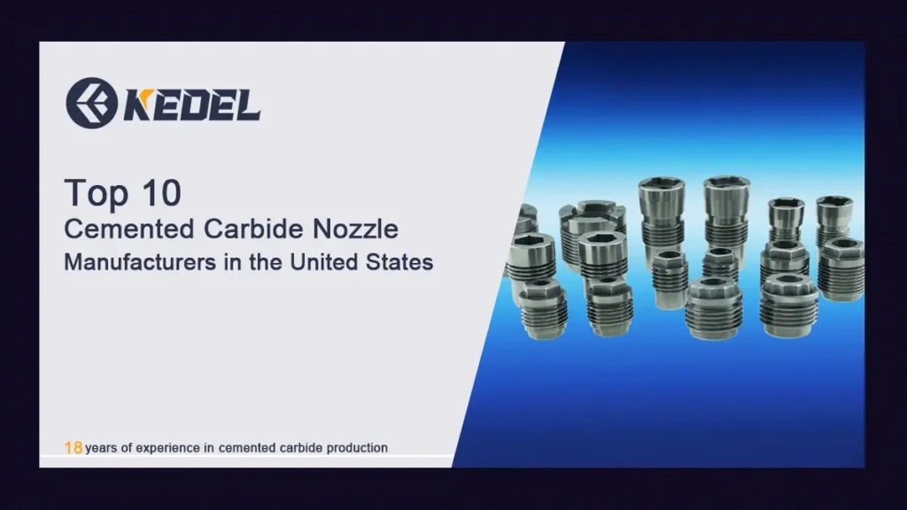 Top 10 Cemented Carbide Nozzle Manufacturers in the United States