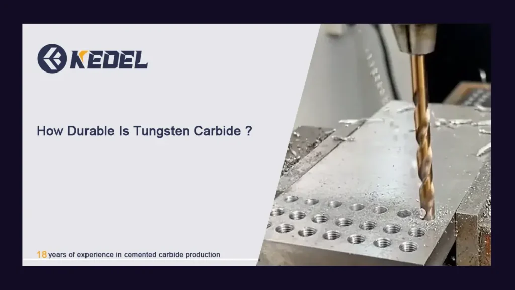 How Durable Is Tungsten Carbide
