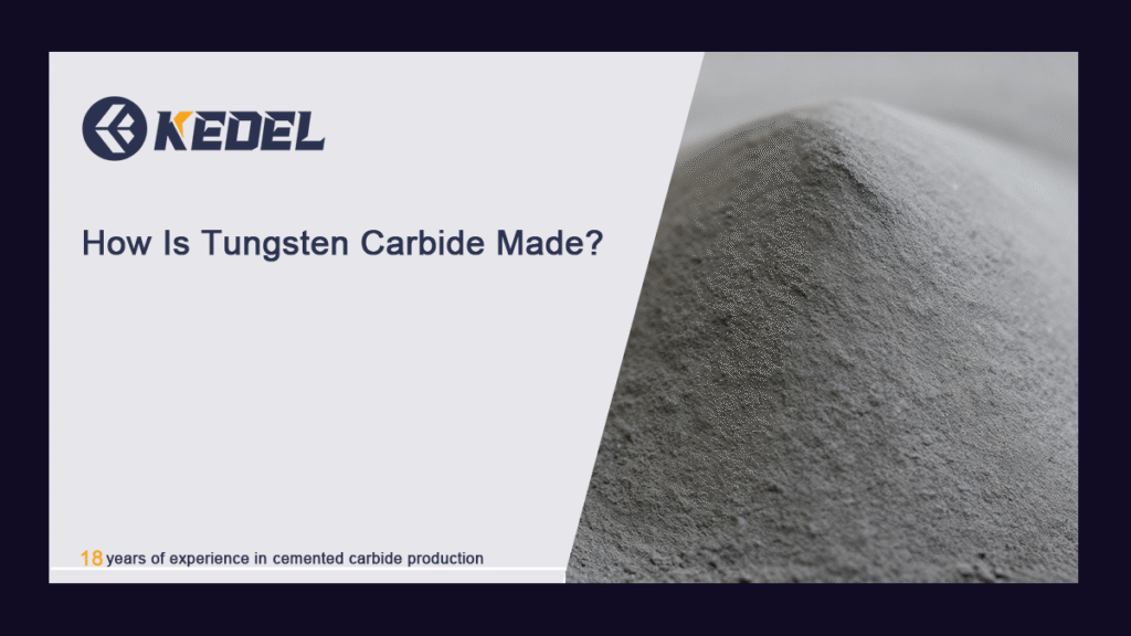 How Is Tungsten Carbide Made