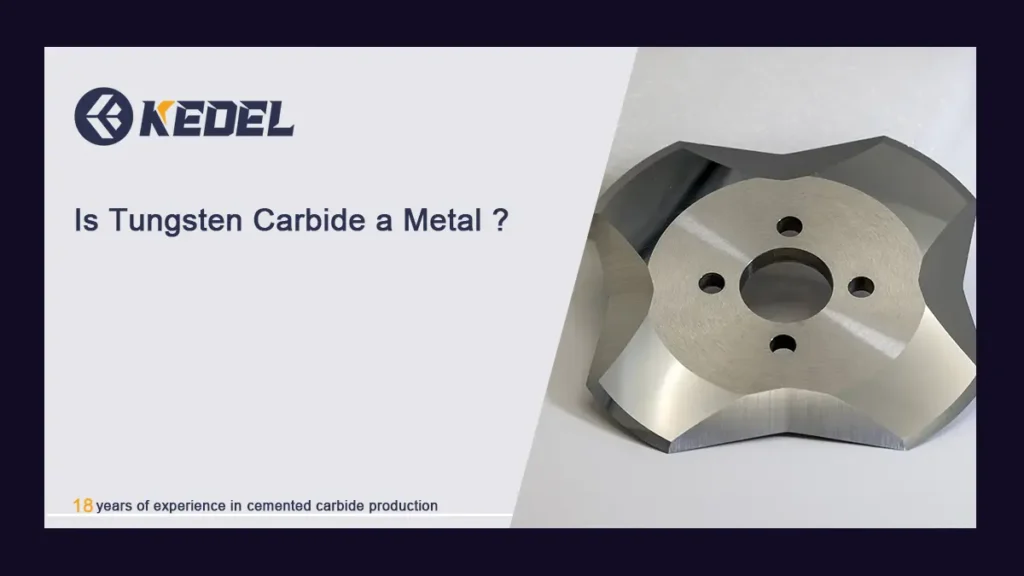 Is Tungsten Carbide a Metal