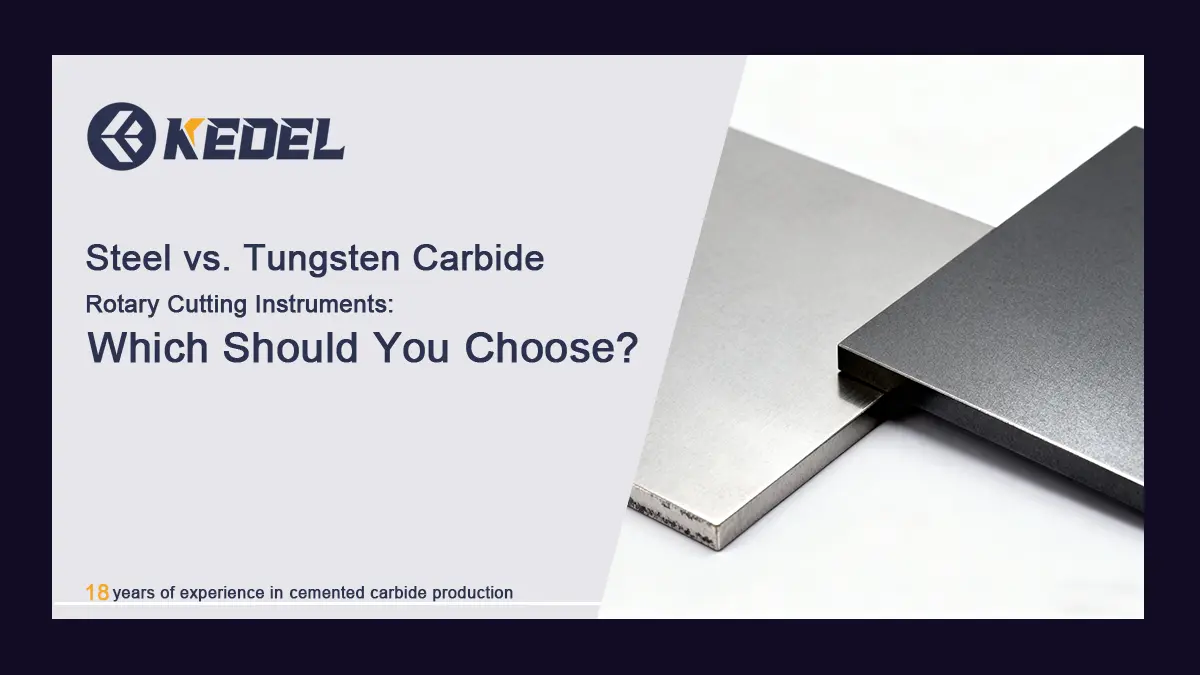 Steel vs. Tungsten Carbide Rotary Cutting Instruments Which Should You Choose