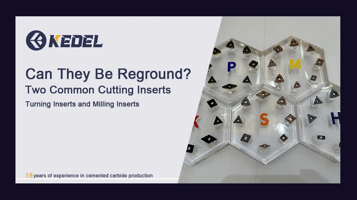 Can Turning Inserts and Milling Inserts Be Reground