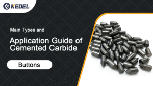 Main Types and Application Guide of Cemented Carbide Buttons